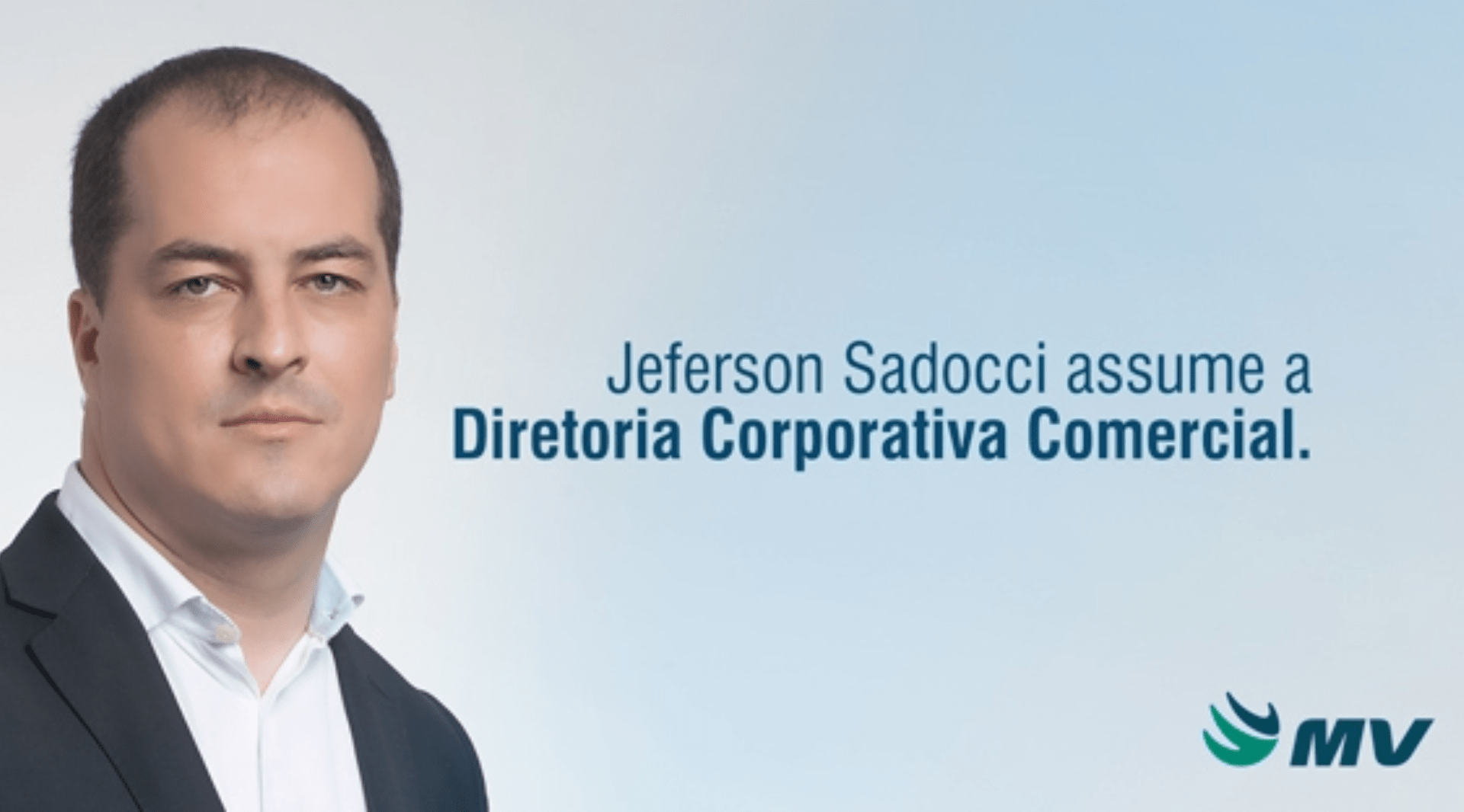 Diretoria Comercial da MV tem novo executivo